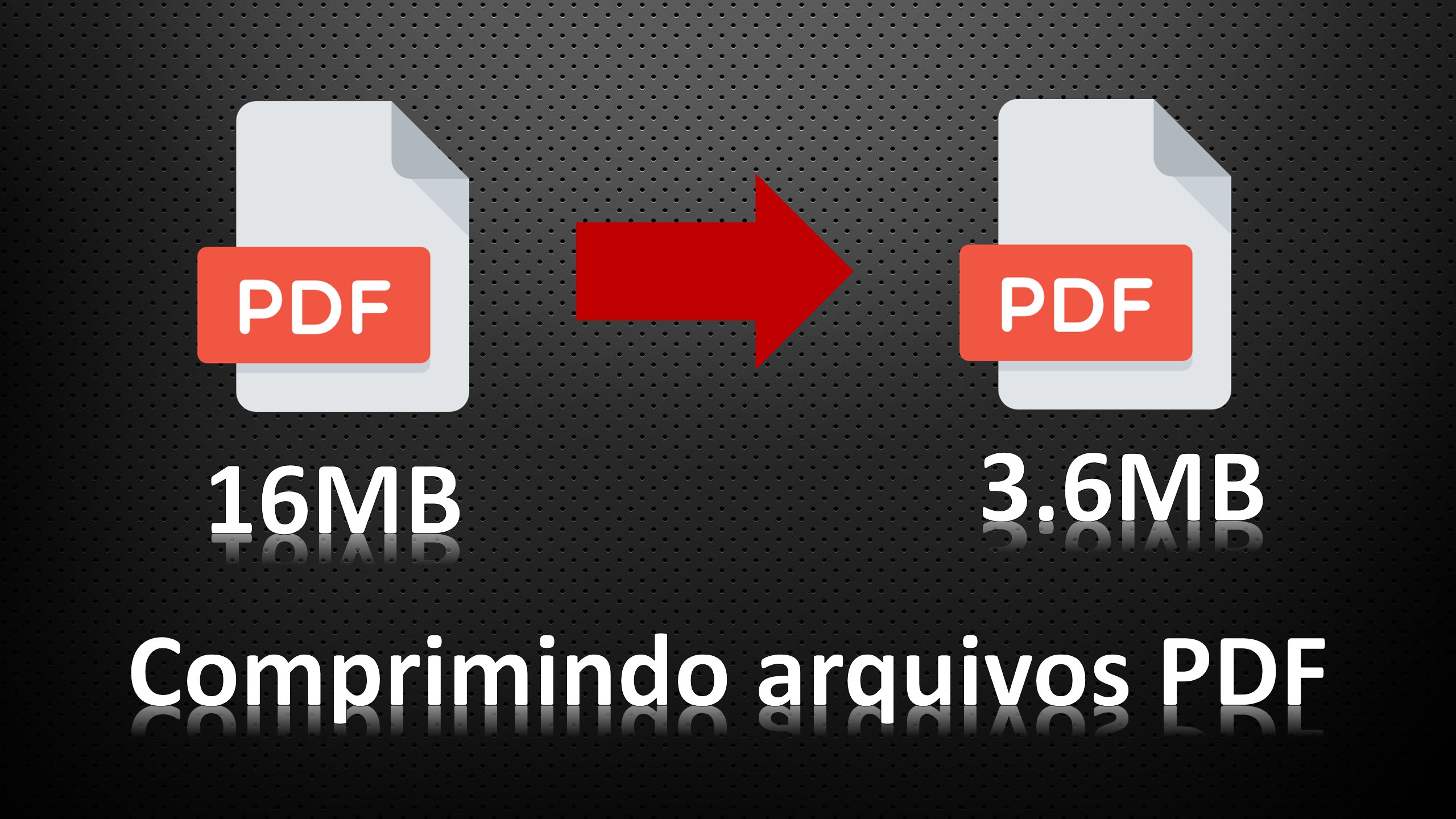 Como reduzir/diminuir arquivos PDF?